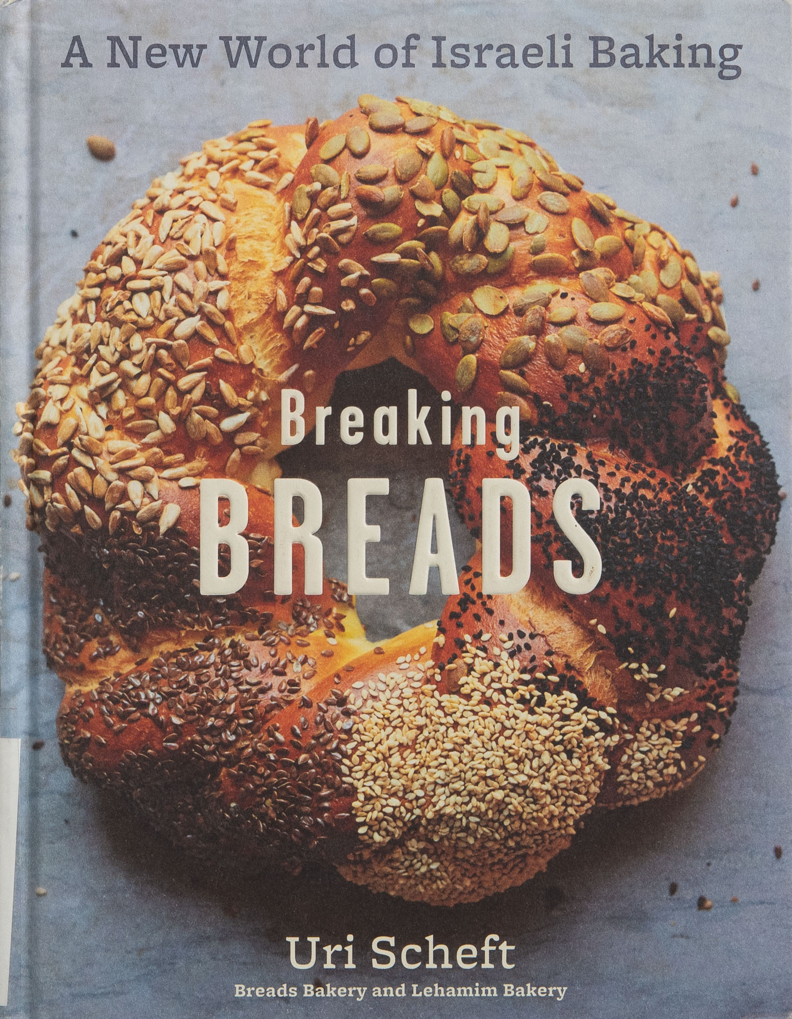 The cover of the cookbook Breaking Breads: A New World of Israeli Baking