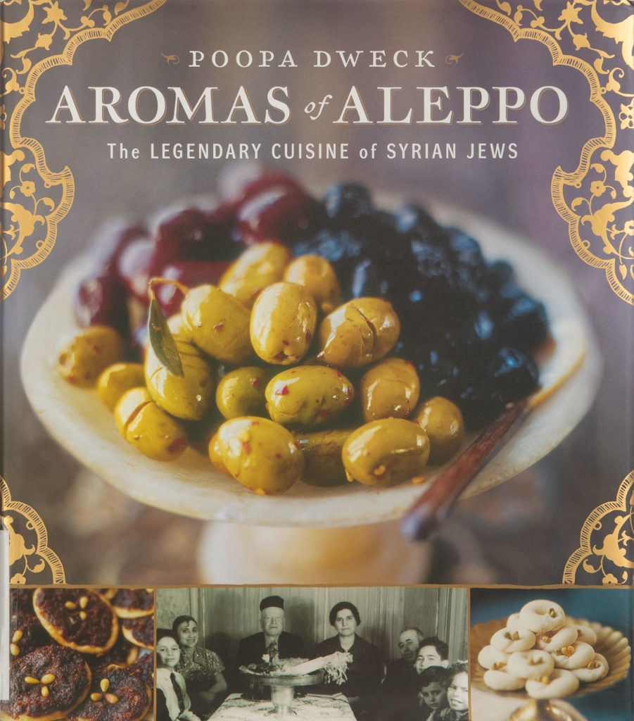 Aromas of Aleppo: The Legendary Cuisine of Syrian Jews