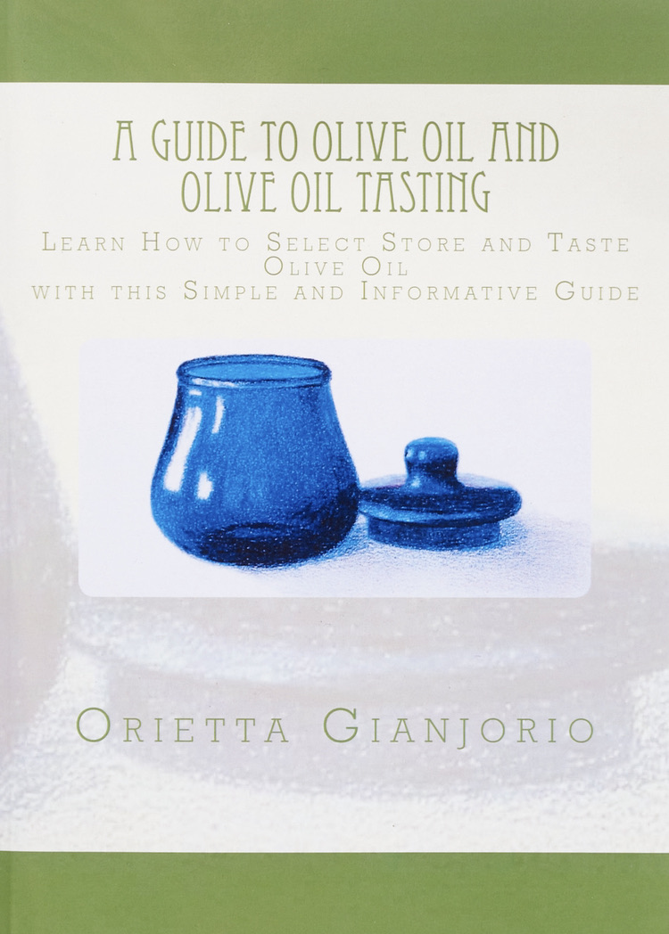 The cover of the book A Guide to Olive Oil and Olive Oil